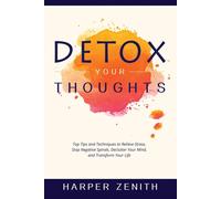 Detox Your Thoughts