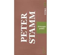 D'étranges jardins - Peter Stamm - Bourgois - Poche - Roman