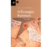 D'étranges rumeurs - Marie-Line Ampigny - Orphie G.doyen Editions - broché - Roman