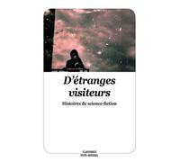 Collectif – D'étranges visiteurs – Histoires de science-fiction