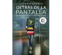 Detrás de la pantalla: Mi vida en la publicidad y la televisión regional