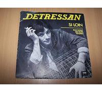 Detressan - Si Loin / Elle Savait Les Mots Tendres - 45 tours - 7"