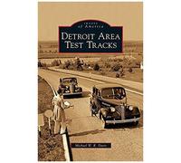 Detroit Area Test Tracks