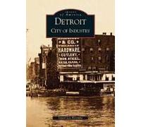 Detroit: City Of Industry