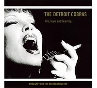 Detroit Cobras - Life, Love & Leaving [Import]