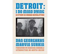 Detroit: I Do Mind Dying (Updated Edition): A Study in Urban Revolution