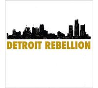 Detroit Rebellion - Detroit Rebellion