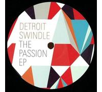 Detroit Swindle - The Passion Ep (incl. Soulphiction Remix)