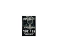 Detroit Urban Legends That's A Sin Volume 1