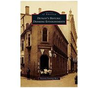 Detroit's Historic Drinking Establishments