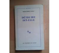 Détruire dit-elle
