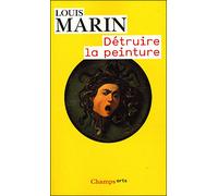 Louis Marin – Détruire la peinture – Livre