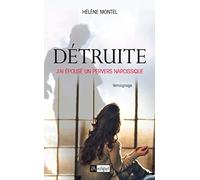 Détruite: J'ai épousé un pervers narcissique