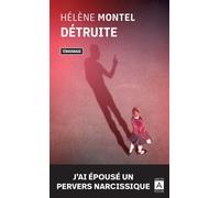 Détruite - J'ai épousé un pervers narcissique - Hélène Montel - Archipoche - Poche - Récit