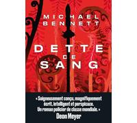 Dette de sang - Michael Bennett - Les Arenes Eds - broché - Roman