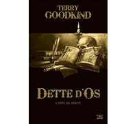 Dette d'Os: Une préquelle à L'Epée de Vérité