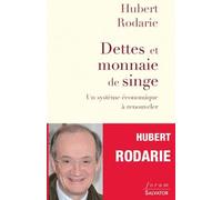 Dettes et monnaies de singe, un système économique à renouveler
