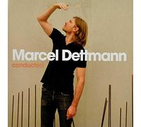 Dettmann, Marcel - Conducted