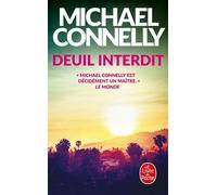 Deuil interdit - Michael Connelly - Lgf - Poche - Roman