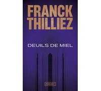 Deuils de miel - Franck Thilliez - Pocket - Poche - Roman