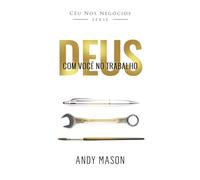 DEUS COM VOCÊ NO TRABALHO