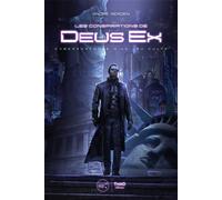 Deus Ex Cyberanatomie d'un jeu culte - André Aerden - Third Eds - broché - Monographie