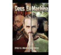 deus ex machina: malheur aux vaincus cycle1.3