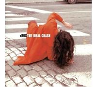 Deus – Ideal Crash – Réédition – Island