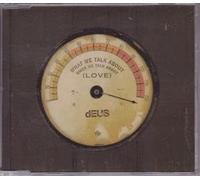 Deus - What Talk About When We. [Import]