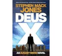 Deus X by Stephen Mack Jones Stephen Mack Jones (Auteur)