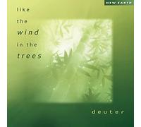 Deuter - Like Wind in The Trees