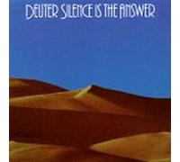 Deuter - Silence is The Answer