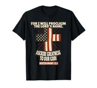Deutéronome 32:3 Écriture des versets de la Bible T-Shirt