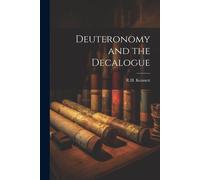 Deuteronomy And The Decalogue