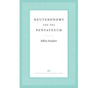 Deuteronomy And The Pentateuch