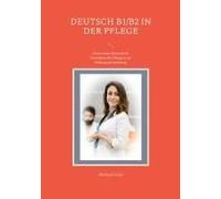 Deutsch B1/B2 In Der Pflege