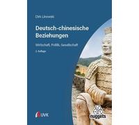 Deutsch-chinesische Beziehungen: Wirtschaft, Politik, Gesellschaft