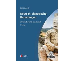 Deutsch-chinesische Beziehungen: Wirtschaft, Politik, Gesellschaft