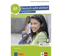 Deutsch Echt Einfach A1.Kursbuch Mit Audios Und Videos Online