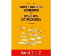 Deutsch-englisches Wörterbuch der Eins-zu-eins-Entsprechungen in zwei Bänden