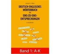 Deutsch-englisches Wörterbuch der Eins-zu-eins-Entsprechungen in zwei Bänden