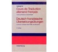 Deutsch-französische Übersetzungsübungen Gallagher, John Desmond (Auteur)