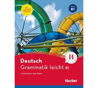 Deutsch Grammatik leicht: Deutsch Grammatik leicht B1 Deutsch-Englisch