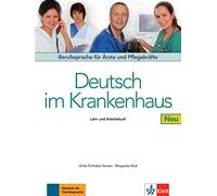 Deutsch im Krankenhaus Neu: Lehr- und Arbeitsbuch