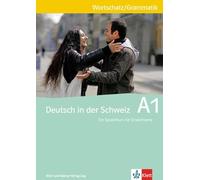 Deutsch in der Schweiz / Deutsch in der Schweiz A1: Wortschatz und Grammatik - Maurer, Ernst
