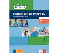Deutsch intensiv: Deutsch für die Pflege B2 – Livre + Accès en ligne – Klett Verlag