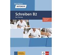 Deutsch Intensiv Schreiben B2 - Das Training