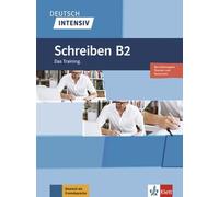 Deutsch Intensiv Schreiben B2 - Das Training