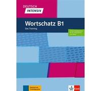 Deutsch Intensiv - Wortschatz B1 Collectif (Auteur)