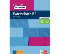 Deutsch intensiv Wortschatz B2. L'entraînement à l'oral. Livre + en ligne